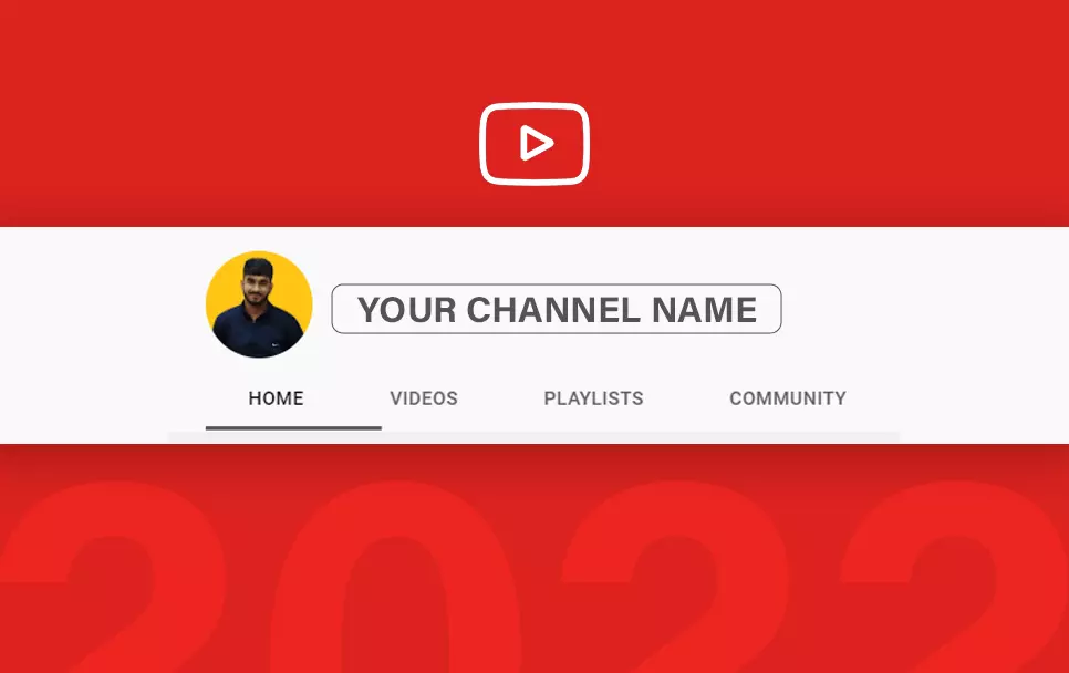 How To Choose The Perfect Name For YouTube Channel In 2022